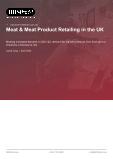 Meat & Meat Product Retailing in the UK - Industry Market Research Report