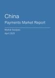  China Payments Market Report- Q1 2025