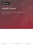 Hospitals in Ireland - Industry Market Research Report