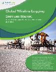 Global Wireline Logging Services Category - Procurement Market Intelligence Report