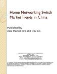 Home Networking Switch Market Trends in China