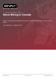 Stone Mining in Canada - Industry Market Research Report