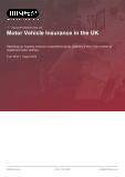 Motor Vehicle Insurance in the UK - Industry Market Research Report