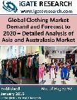Global Clothing Market Demand and Forecast to 2020 – Detailed Analysis of Asia and Australasia Market