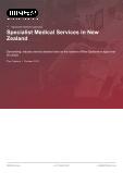 Specialist Medical Services in New Zealand - Industry Market Research Report