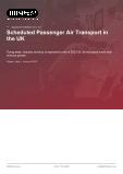 Scheduled Passenger Air Transport in the UK - Industry Market Research Report