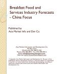 Breakfast Food and Services Industry Forecasts - China Focus