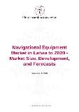 Navigational Equipment Market in Latvia to 2020 - Market Size, Development, and Forecasts