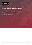 Fruit & Nut Farming in Canada - Industry Market Research Report