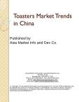 Toasters Market Trends in China