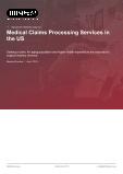 US Medical Claims Processing: Industry Research Report