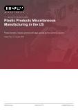 US Miscellaneous Plastic Products Manufacturing: Industry Analysis