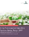 India Environmental Consulting Services Market Report 2017