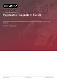 Psychiatric Hospitals in the US - Industry Market Research Report