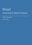 Brazil Automotive Market Report- Q1 2025