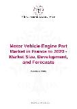 Motor Vehicle Engine Part Market in France to 2020 - Market Size, Development, and Forecasts