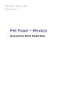 Pet Food in Mexico (2021) – Market Sizes