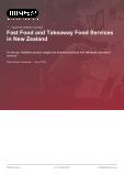 Fast Food and Takeaway Food Services in New Zealand - Industry Market Research Report