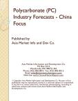 Polycarbonate (PC) Industry Forecasts - China Focus