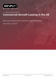 Commercial Aircraft Leasing in the US - Industry Market Research Report
