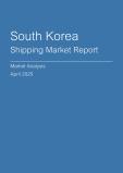 South Korea Shipping Market Report- Q1 2025