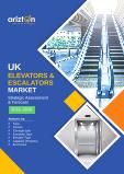UK Elevators and Escalators - Market Size & Forecast 2022-2028