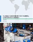 Global Semiconductor Thermal Evaporator Market 2017-2021