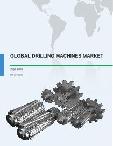 Global Drilling Machines Market 2016-2020