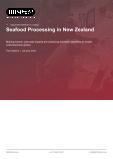 Seafood Processing in New Zealand - Industry Market Research Report