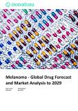 Melanoma - Global Drug Forecast and Market Analysis to 2029