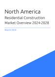 North America Residential Construction Market Overview