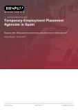 Temporary-Employment Placement Agencies in Spain - Industry Market Research Report
