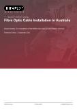 Fibre Optic Cable Installation in Australia - Industry Market Research Report