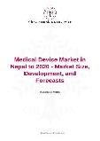 Medical Device Market in Nepal to 2020 - Market Size, Development, and Forecasts