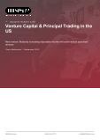 Venture Capital & Principal Trading in the US - Industry Market Research Report