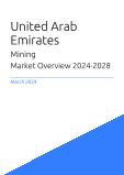 United Arab Emirates Mining Market Overview