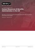 Human Resources & Benefits Administration in the US - Industry Market Research Report