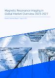 Global Magnetic Resonance Imaging Market Overview 2023-2027