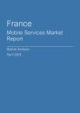  France Mobile Services Market Report- Q1 2025