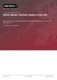 Other Motor Vehicle Sales in the UK - Industry Market Research Report