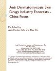 Projection on Dermatomycosis Treatment Pharmaceutical Sector in China