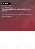 US Industrial Assessment: Manufacturing of Packaging Machinery