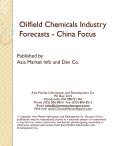 Oilfield Chemicals Industry Forecasts - China Focus