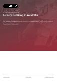 Luxury Retailing in Australia - Industry Market Research Report