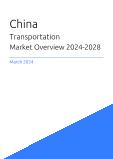 Transportation Market Overview in China 2023-2027