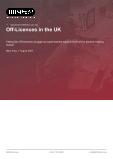 Off-Licences in the UK - Industry Market Research Report