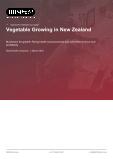Vegetable Growing in New Zealand - Industry Market Research Report