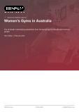 Women’s Gyms in Australia - Industry Market Research Report