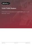 Truck Trailer Dealers in the US - Industry Market Research Report