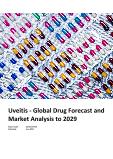 Uveitis - Global Drug Forecast and Market Analysis to 2029